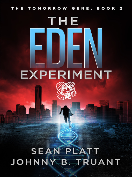 Title details for The Eden Experiment by Sean Platt - Available